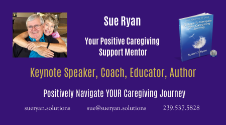 Sue Ryan Your Positive Caregiving Mentor on Dementia Map